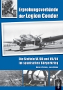 Erprobungsverbände der Legion Condor - Die Staffeln VJ/88 und VB/88 im spanischen Bürgerkrieg