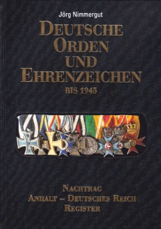 Deutsche Orden und Ehrenzeichen bis 1945 - Band V Nachtrag - Nimmergut , J
