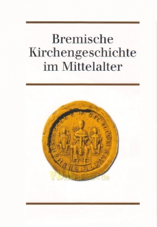 Bremische Kirchengeschichte im Mittelalter