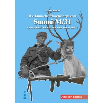 Die finnische Maschinenpistole Suomi M/31- Michael Heidler                                                